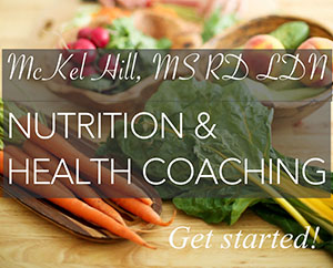 Mckel Hill, MS, RD, LDN Nutrition & Health Coaching