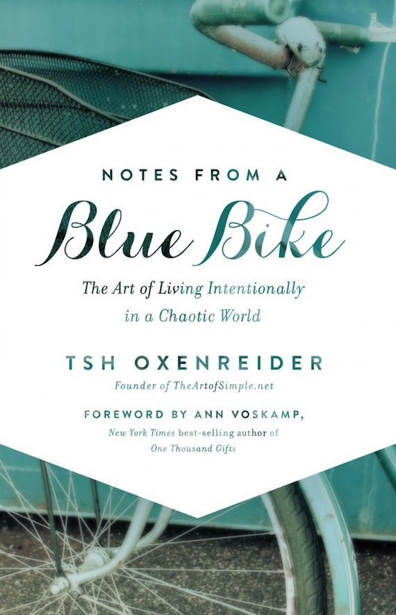 Notes from a Blue Bike by Tsh Oxenreider