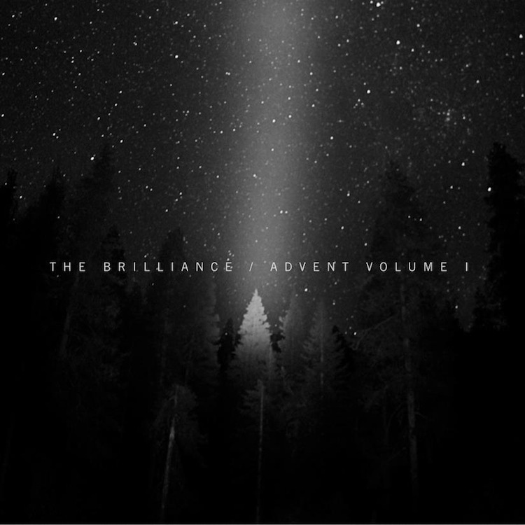 The Brilliance - Advent Volume 1